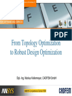 From Topology Optimization To Robust Design Optimization: Dipl.-Ing. Markus Kellermeyer, Cadfem GMBH