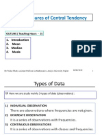 Measures of Central Tendency: 2. Mean 3. Median 4. Mode