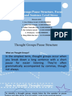 Thought Groups/Pause Structure, Focus Words, and Sentence Level Stress