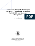 Architectures, Design Methodologies, and Service Composition Techniques For Grid Job and Resource Management