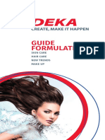 Guide Formulations: Skin Care Hair Care New Trends Make Up