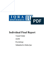 Individual Final Report: Nemal Farhat 41690 Psychology Submitted To Rabia Ijaz