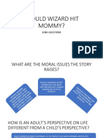 Should Wizard Hit Mommy?: Long Questions
