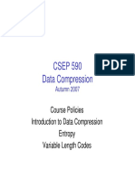 CSEP 590 Data Compression: Course Policies Introduction To Data Compression Entropy Variable Length Codes