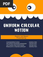 Uniform Circular Motion: Physics Lab Report Presented by