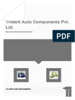 Trident Auto Components Pvt. LTD.: Plants and Machinery