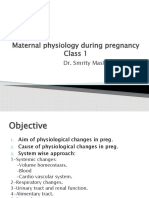 Maternal Physiology During Pregnancy Class 1: Dr. Smrity Maskey Pradhan