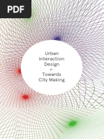 Urban Interaction Design Towards City Making