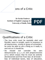 Qualifications of A Critic: DR Farida Panhwar Institute of English Language & Literature University of Sindh, Pakistan
