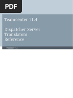 Teamcenter 11.4 Dispatcher Server Translators Reference: Siemens Siemens Siemens