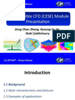 Compressible CFD (CESE) Module Presentation: Zeng Chan Zhang, Kyoung-Su Im, Iñaki Çaldichoury