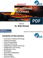Lecture 2 - Manufacturing Processes - Fundamentals of Metal Casting and Casting Design - DR Bilal Ahmad