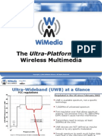 The Ultra-Platform For Wireless Multimedia