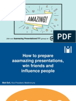 Join our Aaamazing Presentations!!!!!! group on how to prepare aaamazing presentations