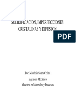 Solidificacion, Imperfecciones Cristalinas y Difusion