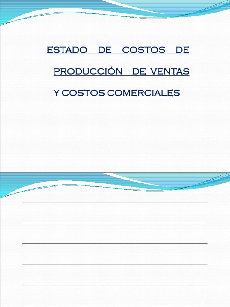Estado de Costos de Producción y Ventas | PDF | Costo | Gestión de la ...