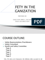 Safety in The Organization: Prepared By: Engr. Ron Aries L. Escaler Engr. Edgardo Ison