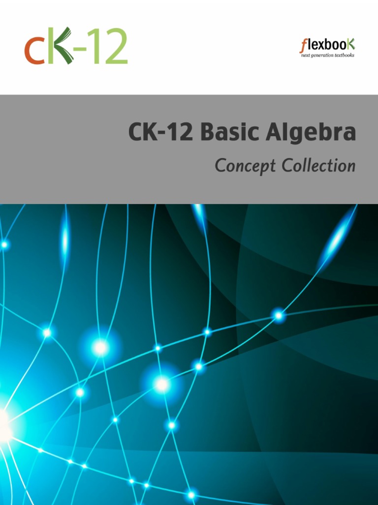 Ck 12 Basic Algebra Concepts B V60 Wn0 S1 Pdf Pdf Quadratic Equation Mathematical Analysis