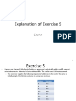 Explana'on of Exercise 5: Cache