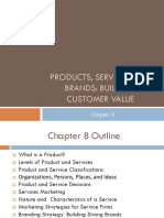 BUILDING CUSTOMER VALUE THROUGH PRODUCTS, SERVICES, AND BRANDS