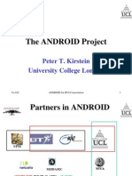 The ANDROID Project: Peter T. Kirstein University College London
