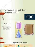 Dinámica de Los Poliedros y Cuerpos Redondos