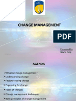 Change Management: Presented by Nayna Garg