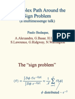 A Complex Path Around The Sign Problem