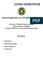 Ketoasidosis Diabetikum: Karina Sugih Arto, DR., M.Ked (Ped) .,Sp.A (K)