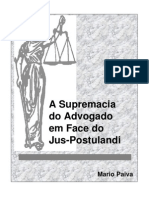 A Supremacia Do Advogado Em Face Do Jus-Postulandi - Mario Paiva