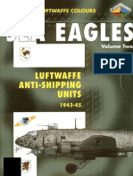 Sea Eagles Volume 2 Luftwaffe Anti Shipping Units 1942 45