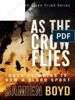 As The Crow Flies by Boyd Damien