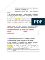 (Separar Por Silabas, y Resalta Con Verde La Silaba Tónica) : Estaba Habitación Escuchándolo