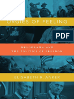 Elisabeth R. Anker - Orgies of Feeling_ Melodrama and the Politics of Freedom-Duke University Press (2014).pdf