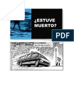 Estuve Muerto Parte 4