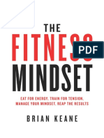 The Fitness Mindset - Eat For Energy, Train For Tension, Manage Your Mindset, Reap The Results