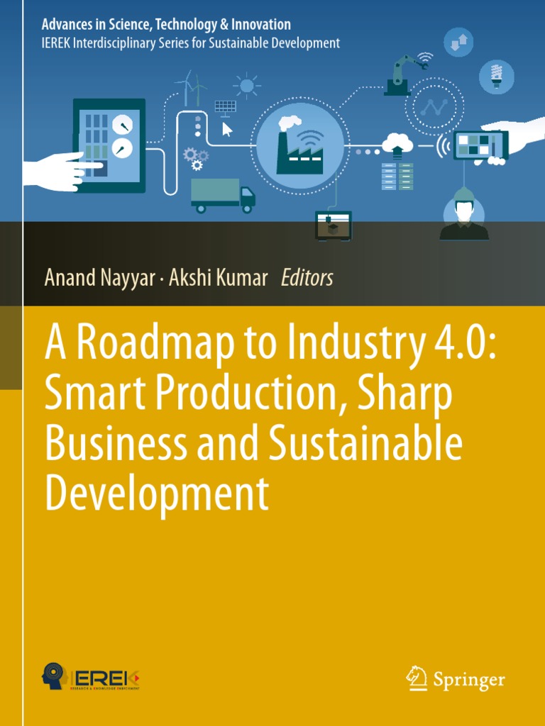 A Roadmap To Industry 4.0: Smart Production, Sharp Business