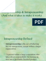 Entrepreneurship & Intrapreneurship: (And What It Takes To Make It Work)