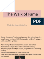 The Walk of Fame: Made By: Keszei Kata 7.a