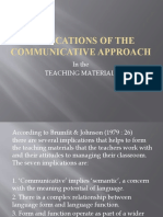 Implications of The Communicative Approach: in The Teaching Materials