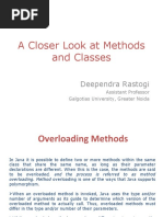 A Closer Look at Methods and Classes: Deependra Rastogi