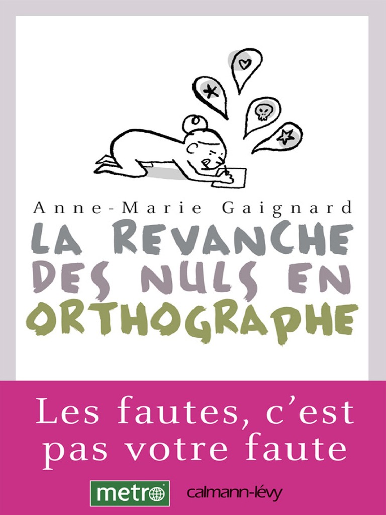 La Revanche Des Nuls En Orthographe Pdf Gratuit