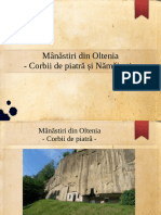 Mânăstiri Din Oltenia - Corbii de Piatra Si Namaiesti