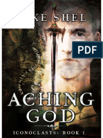 Aching God (Iconoclasts Book 1) - Mike Shel PDF