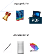 Language is Fun