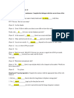 Grammar Quiz Total 22 Simple Present Vs Present Continuous: Complete The Dialogue With The Correct Form of The Verb. 7 Total