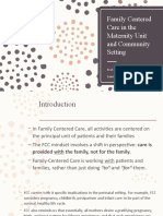 Family Centered Care in The Maternity Unit and