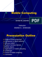 Mobile Computing: Sham W.Jadhav