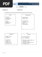 Assignment: Q. Implement These Four Classes and Incorporate The Functions Described in The UML