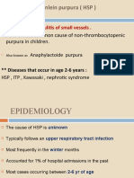 Henoch - Schonlein Purpura (HSP) : - It Is The Most Common Cause of Non-Thrombocytopenic Purpura in Children